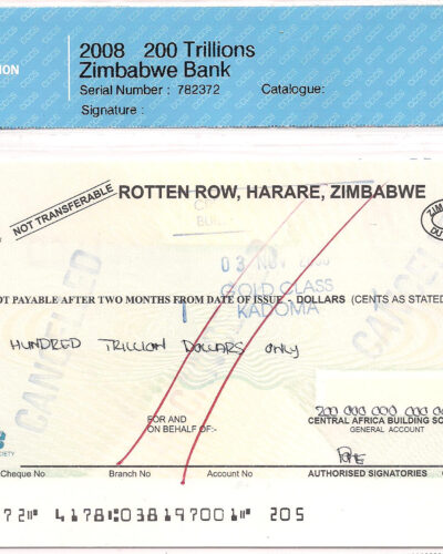 Elevate your hyperinflation collection with this rare 200 Trillion Dollar Bankers Cheque issued by ZB Bank Limited.
