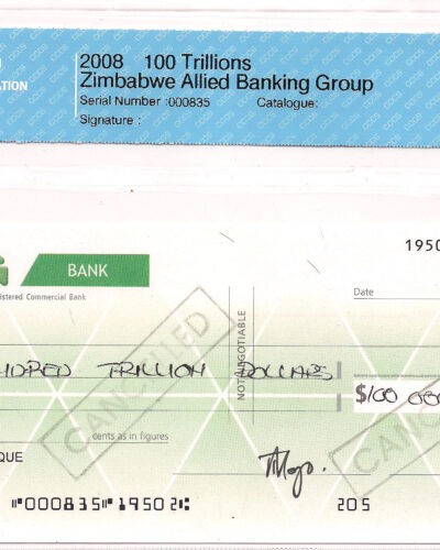 2008 Zimbabwe 100 Trillion Dollars